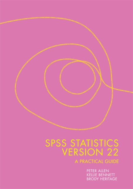 SPSS Statistics versioon 22: praktiline juhend