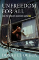 Book cover of: Unfreedom for All. By: Thomas J. Donahue