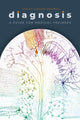 Book cover of: Diagnosis. By: Ashley Graham Kennedy