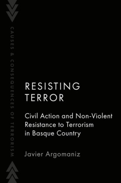 Book cover of: Resisting Terror. By: Argomaniz