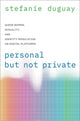Book cover of: Personal but Not Private. By: Stefanie Duguay