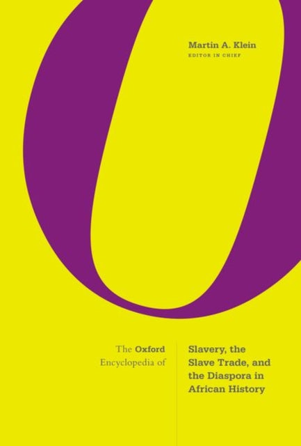 Book cover of: Oxford Encyclopedia of Slavery, the Slave Trade, and the Diaspora in African History