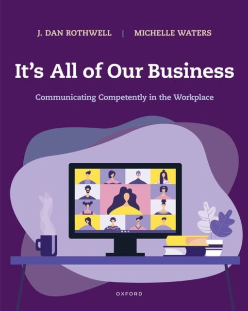 Book cover of: It's All of Our Business. By: J. Dan Rothwell