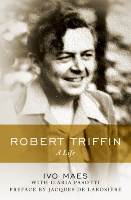 Book cover of: Robert Triffin. By: Ivo Maes