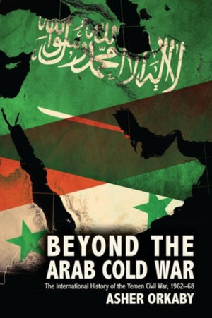 Beyond the Arab Cold War