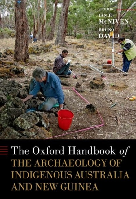 Book cover of: Oxford Handbook of the Archaeology of Indigenous Australia and New Guinea. By: Ian J. McNiven