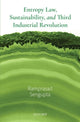 Book cover of: Entropy Law, Sustainability, and Third Industrial Revolution. By: Ramprasad Sengupta