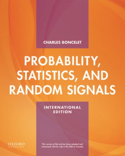 Book cover of: Probability, Statistics, and Random Signals. By: Charles G. Boncelet