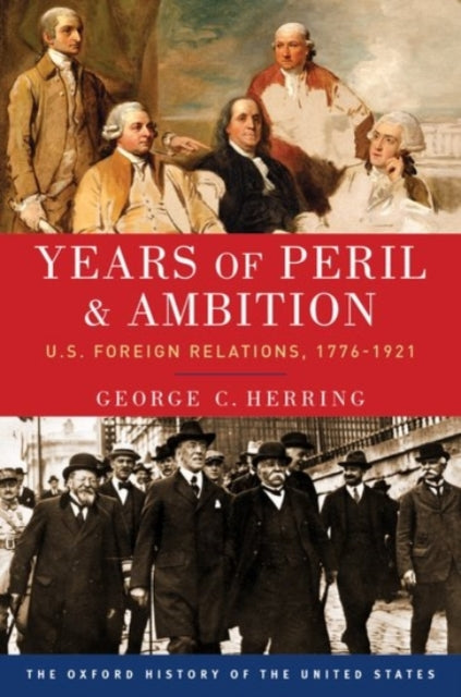 Book cover of: Years of Peril and Ambition. By: George C. Herring