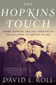 Book cover of: Hopkins Touch. By: David L. Roll