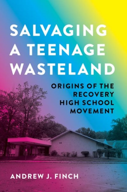 Book cover of: Salvaging a Teenage Wasteland. By: Finch