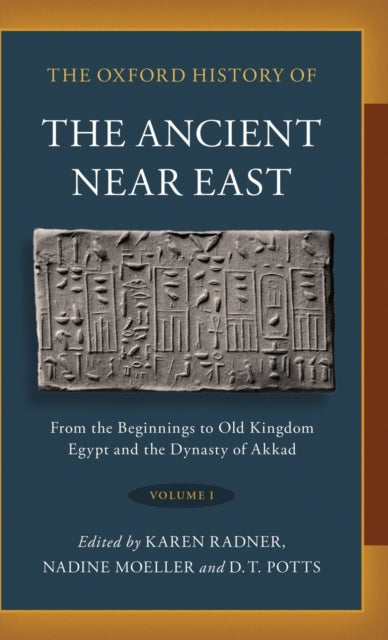 Book cover of: Oxford History of the Ancient Near East. By: Karen Radner