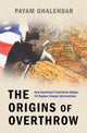 Origins of Overthrow