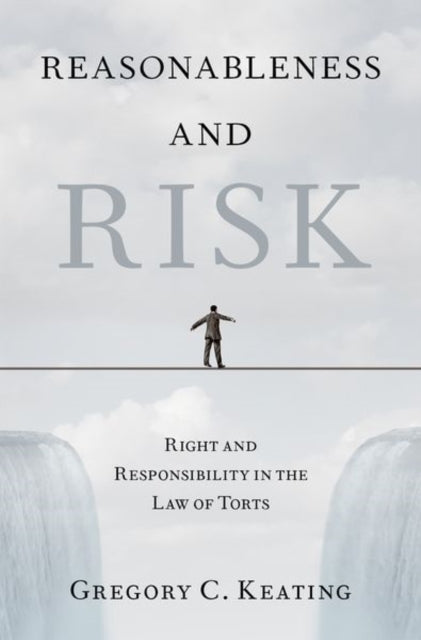 Book cover of: Reasonableness and Risk. By: Gregory C. Keating