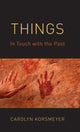 Book cover of: Things. By: Carolyn Korsmeyer