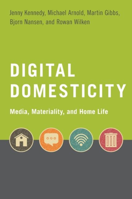 Book cover of: Digital Domesticity. By: Jenny Kennedy