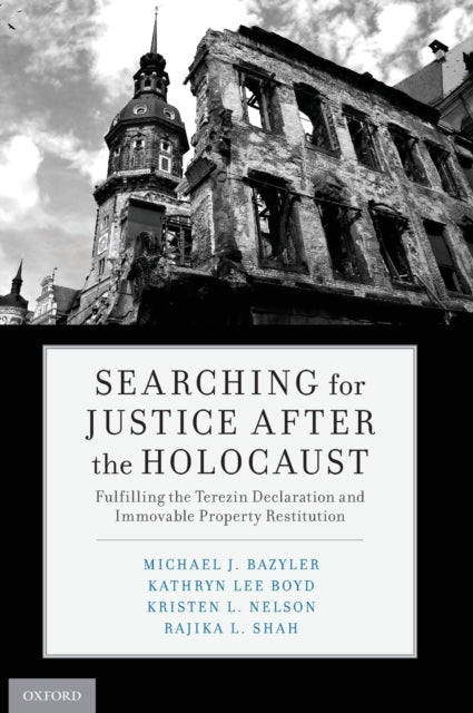 Book cover of: Searching for Justice After the Holocaust. By: Michael J. Bazyler