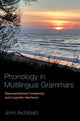 Book cover of: Phonology in Multilingual Grammars. By: Archibald