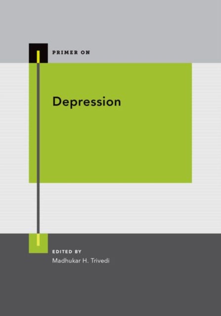 Book cover of: Depression. By: Madhukar H. Trivedi