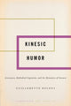 Book cover of: Kinesic Humor. By: Guillemette Bolens