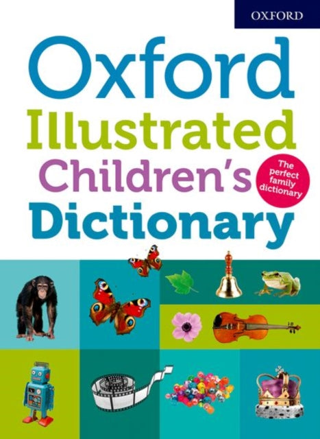 Oxford Illustrated Children's Dictionary 9780192767721 Oxford Dictionaries
