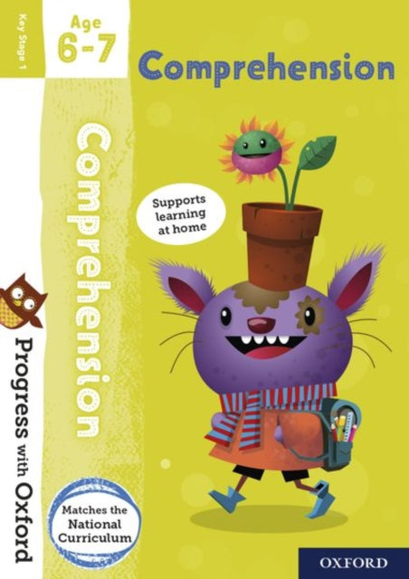 Book cover of: Progress with Oxford: Progress with Oxford: Comprehension Age 6-7- Practise for School with Essential English Skills. By: Fiona Undrill