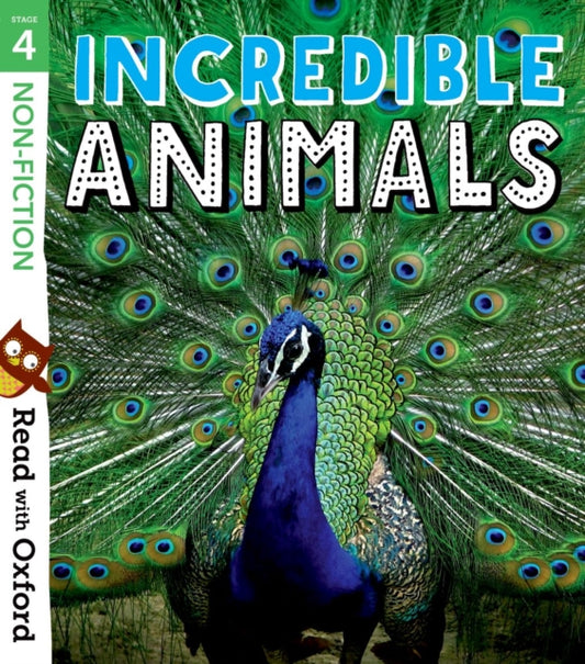 Book cover of: Read with Oxford: Stage 4: Non-fiction: Incredible Animals. By: Nikki Gamble