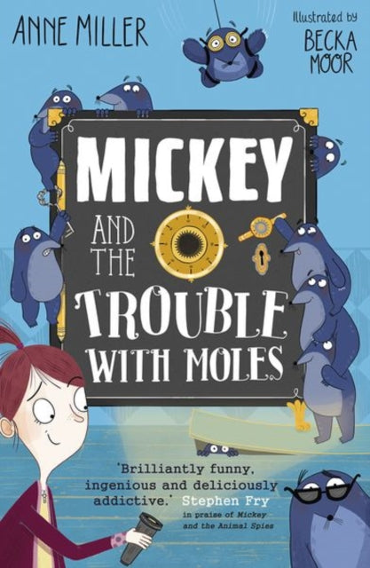 Book cover of: Mickey and the Trouble with Moles. By: Anne Miller