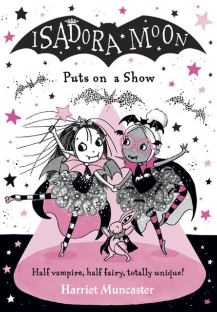 Isadora Moon Puts on a Show 9780192777188 Harriet Muncaster