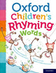 Book cover of: Oxford Children's Rhyming Words. By: Oxford Dictionaries
