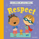 Book cover of: Big Words for Little People: Respect. By: Helen Mortimer