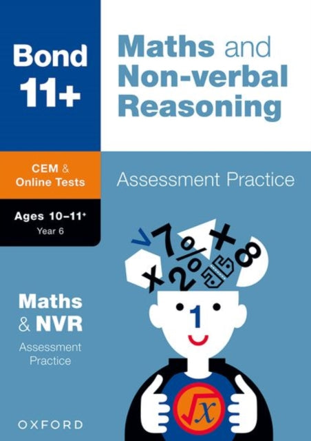 Book cover of: Bond 11+ CEM Maths & Non-verbal Reasoning Assessment Papers 10-11+ Years (for Cambridge Select Insight). By: Alison Primrose