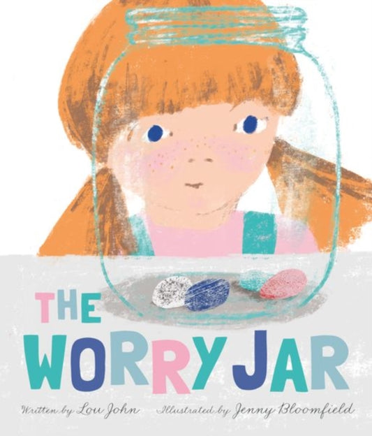 Book cover of: Worry Jar. By: Lou John
