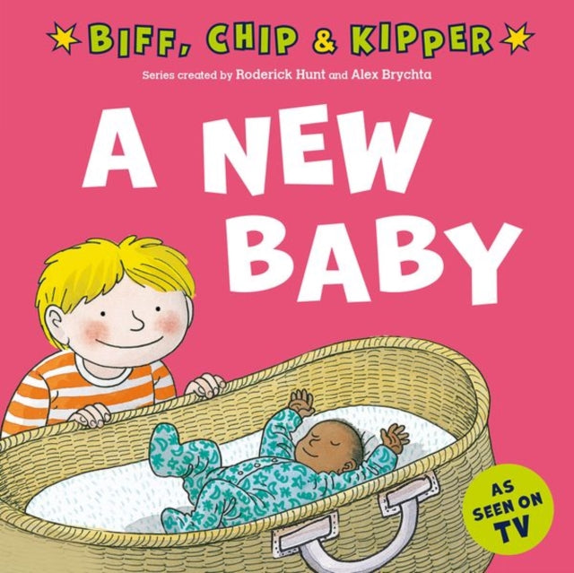 Book cover of: New Baby! (First Experiences with Biff, Chip & Kipper). By: Roderick Hunt