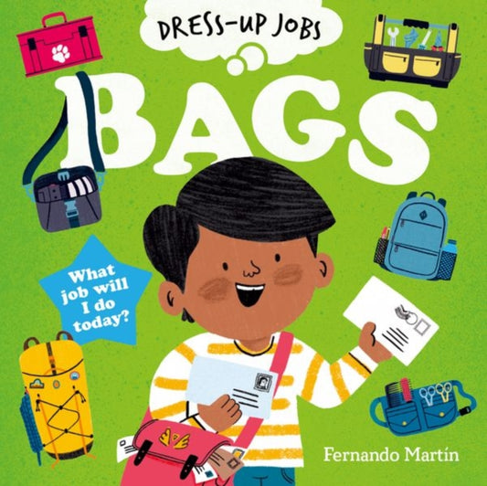 Dress-up Jobs: Bags 9780192789709 Fernando Martin