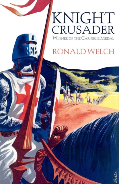 Book cover of: Knight Crusader. By: Ronald Welch