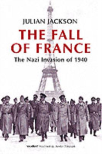 Book cover of: Fall of France. By: Julian Jackson