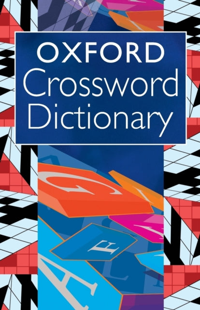 Book cover of: Oxford Crossword Dictionary
