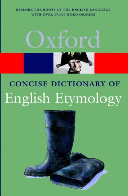 Book cover of: Concise Oxford Dictionary of English Etymology