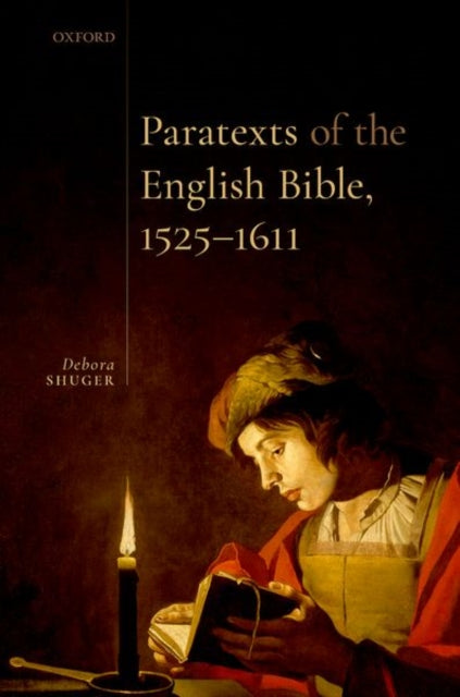 Book cover of: Paratexts of the English Bible, 1525-1611. By: Debora Shuger