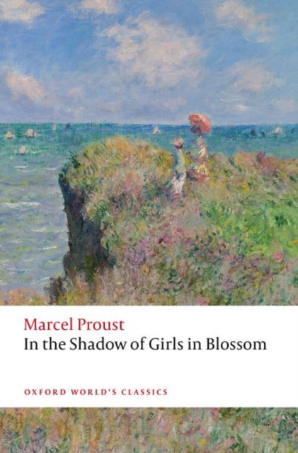 In the Shadow of Girls in Blossom 9780192845672 Marcel Proust