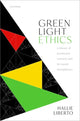 Book cover of: Green Light Ethics. By: Hallie Liberto