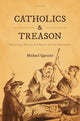 Book cover of: Catholics and Treason. By: Michael Questier