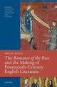 Book cover of: Romance of the Rose and the Making of Fourteenth-Century English Literature. By: Philip Knox