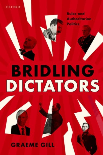Book cover of: Bridling Dictators. By: Graeme Gill