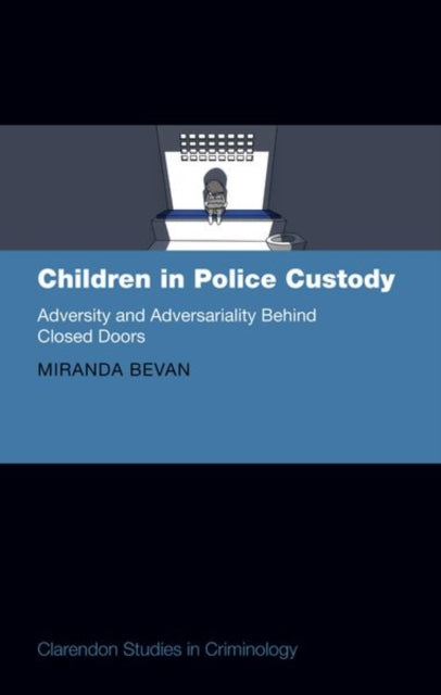 Book cover of: Children in Police Custody. By: Miranda Bevan