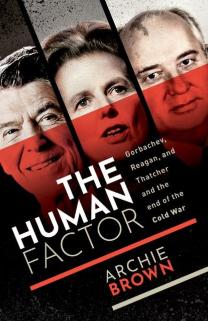 Book cover of: Human Factor. By: Archie Brown