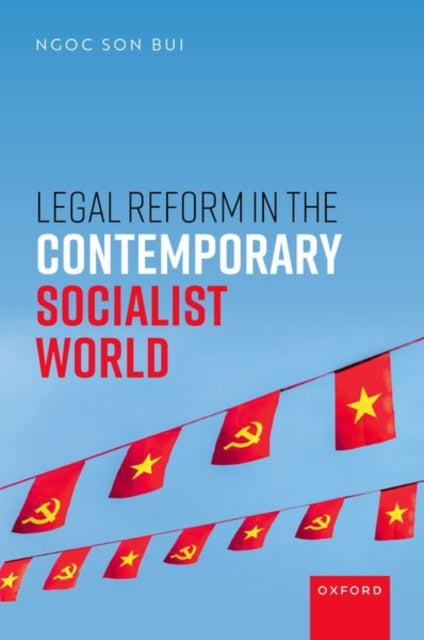 Book cover of: Legal Reform in the Contemporary Socialist World. By: Ngoc Son Bui