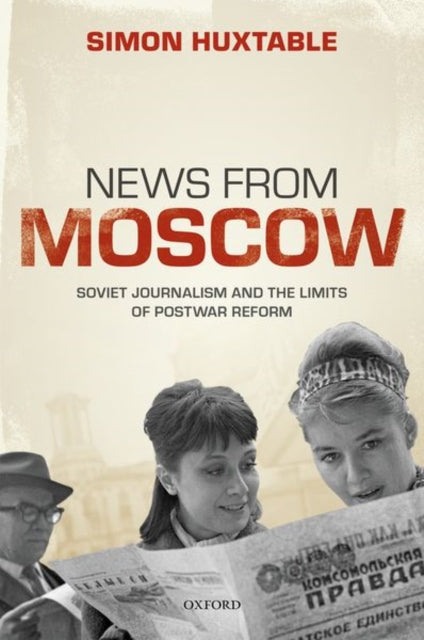 Book cover of: News from Moscow. By: Simon Huxtable