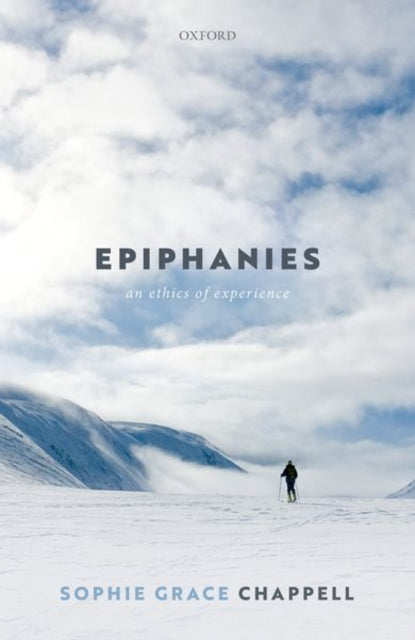 Book cover of: Epiphanies. By: Sophie Grace Chappell